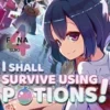 I Shall Survive Using Potions! Volume 4