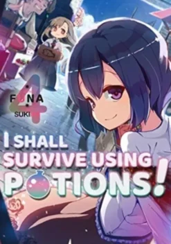 I Shall Survive Using Potions! Volume 4