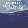 ITIL(R) V4 Complete Certification Guidebook: Study Guide to Pass In First Attempt