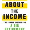 It's All About The Income