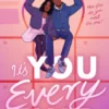 It's You Every Time