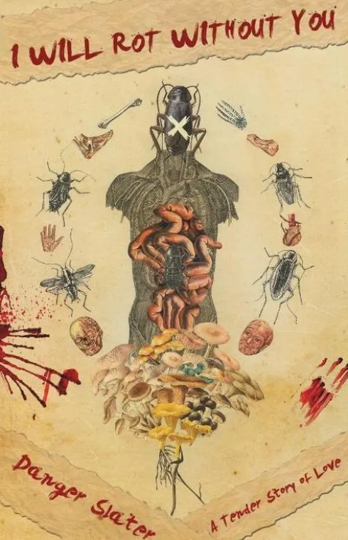 I Will Rot Without You