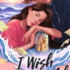 I wish you would