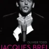 Jacques Brel, een leven