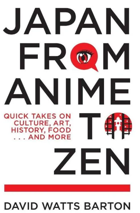 Japan from Anime to Zen