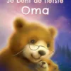 Je bent de liefste oma