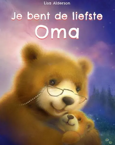 Je bent de liefste oma