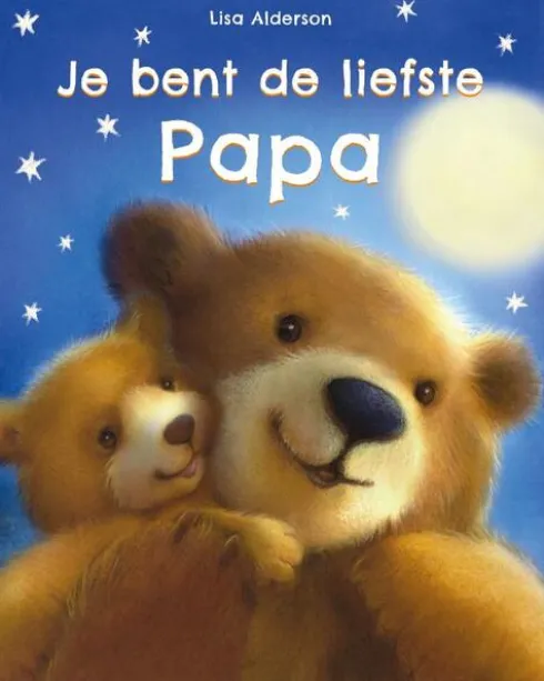 Je bent de liefste papa