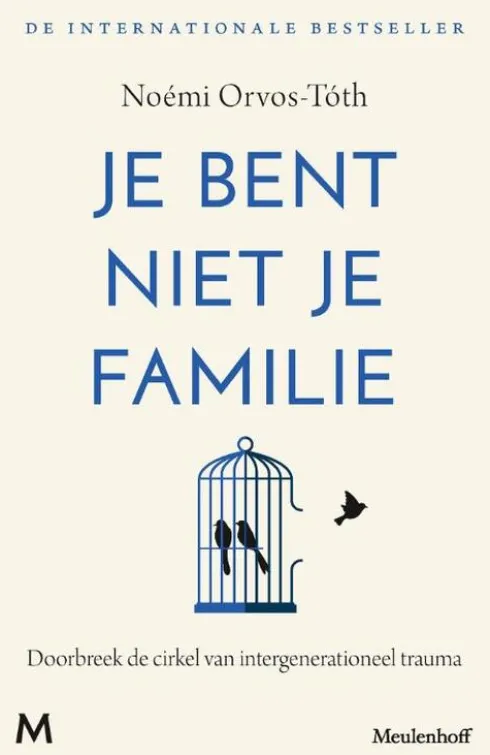 Je bent niet je familie
