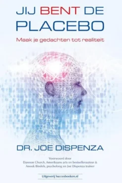 Jij bent de placebo