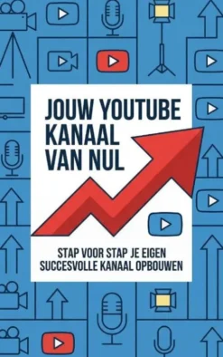 Jouw youtube kanaal van nul
