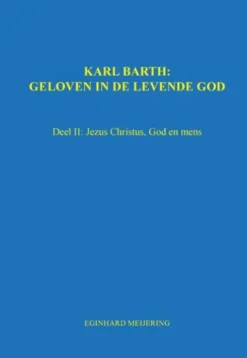 Karl Barth: Geloven in de levende god