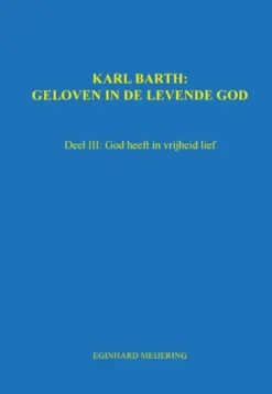 Karl Barth: Geloven in de levende god