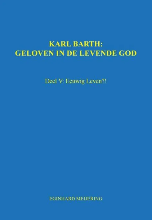 Karl Barth: Geloven in de levende god