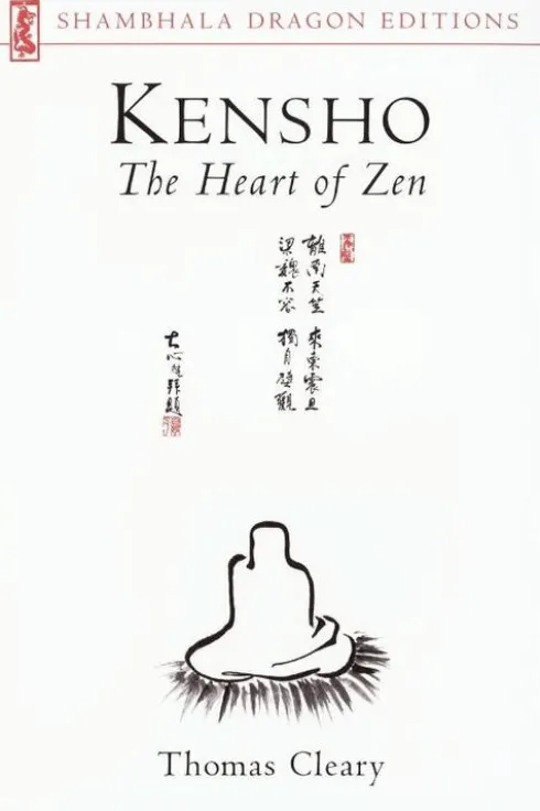 Kensho: The Heart of Zen