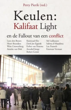 Keulen: Kalifaat Light en de Fallout van een conflict