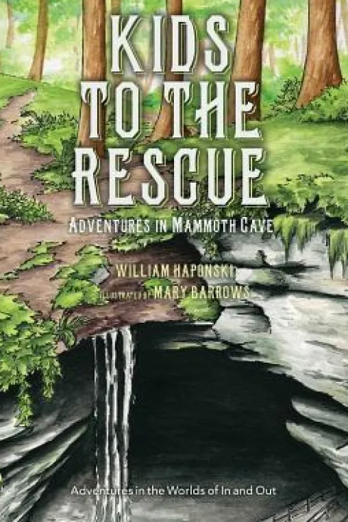 Kids to the Rescue: Adventures in Mammoth Cave