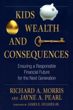Kids, Wealth, and Consequences