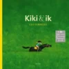 Kiki & ik