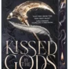 Kissed by the Gods (Deluxe Limited Edition)