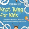 Knot Tying for Kids