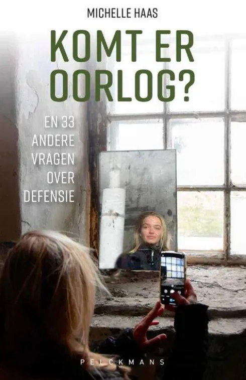 Komt er oorlog? En 33 andere vragen over defensie
