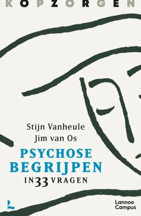 Kopzorgen. Psychose begrijpen