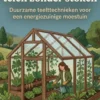 Koude kas: telen zonder stoken