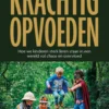 Krachtig opvoeden