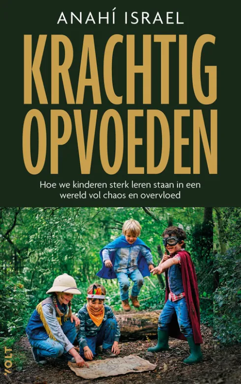 Krachtig opvoeden