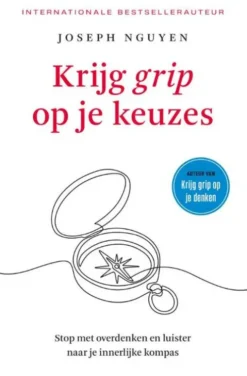 Krijg grip op je keuzes