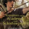 Kronieken van de Academie voor Schaduwjagers