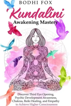 Kundalini Awakening Mastery