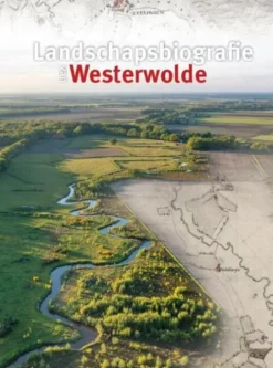 Landschapsbiografie van Westerwolde