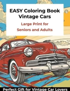 Large Print Easy Coloring Book for Seniors and Adults - Vintage Cars