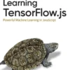 Learning Tensorflow.js