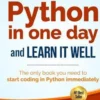 Learn Python in One Day and Learn It Well (2nd Edition)