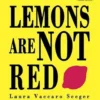 Lemons Are Not Red