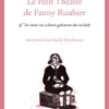 Le petit théâtre de Fanny Ruubier of ’Ier moet iets schoons gebeuren dat mislukt