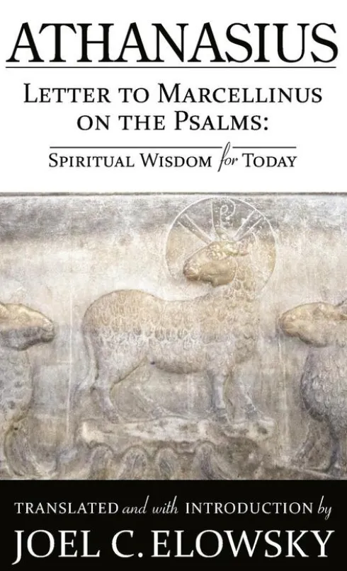 Letter to Marcellinus on the Psalms