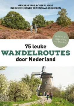 75 leuke wandelroutes door Nederland