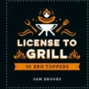 License to grill