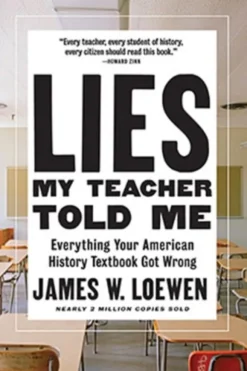 Lies My Teacher Told Me