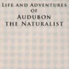 Life and Adventures of Audubon the Naturalist