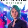 Life is Strange: Out of Focus