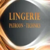 Lingerie Patroon Technics