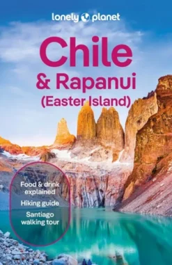 Lonely Planet Chile & Rapa Nui (Easter Island)