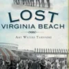 Lost Virginia Beach