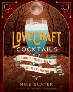 Lovecraft Cocktails