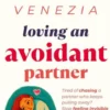 Loving an Avoidant Partner